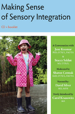 Making Sense of Sensory Integration CD