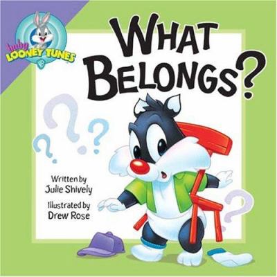 What Belongs? (Baby Looney Tunes)